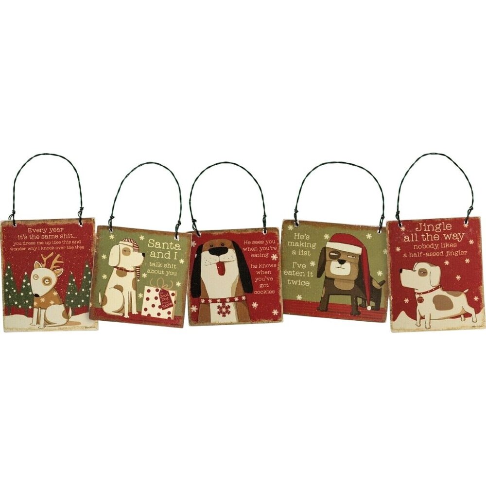Set Of 5 Naughty Dog Christmas Ornaments With Funny Quotes Wire Hangers